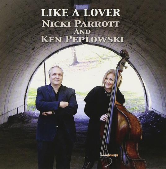 Like a Lover (Japanese Edition) - CD Audio di Nicki Parrott