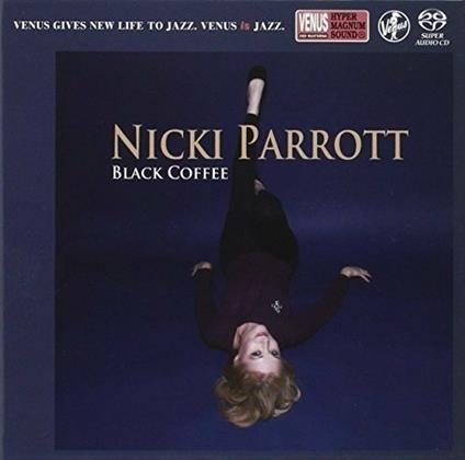 Black Coffee - SuperAudio CD di Nicki Parrott