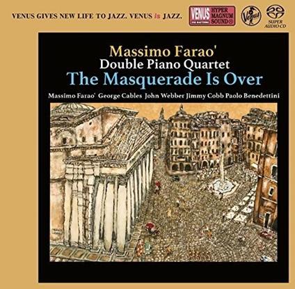 Masquerade Is Over - SuperAudio CD di Massimo Faraò