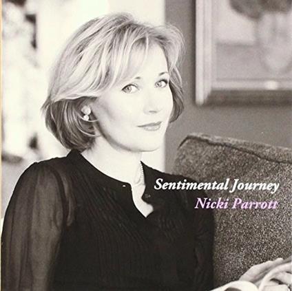 Sentimental Journey - CD Audio di Nicki Parrott