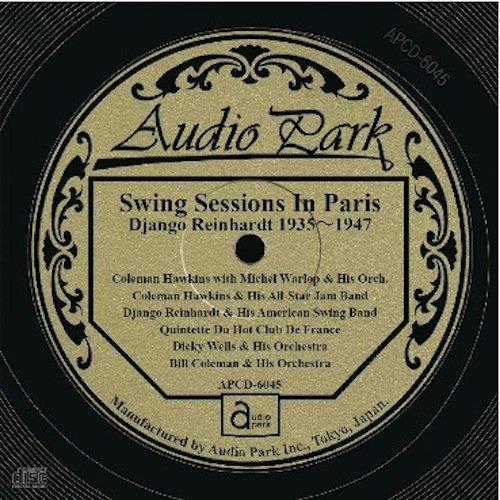 Swing Sessions In Paris Django Reinhardt 1935-1947 - CD Audio