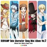 Servamp Solo Character Song Mini Album Vol.2