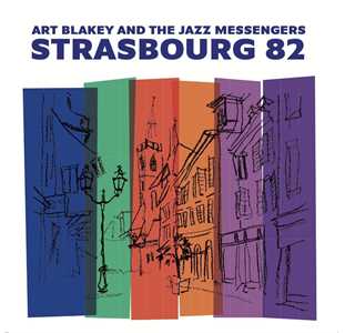 CD Strasbourg '82 Art Blakey & the Jazz Messengers