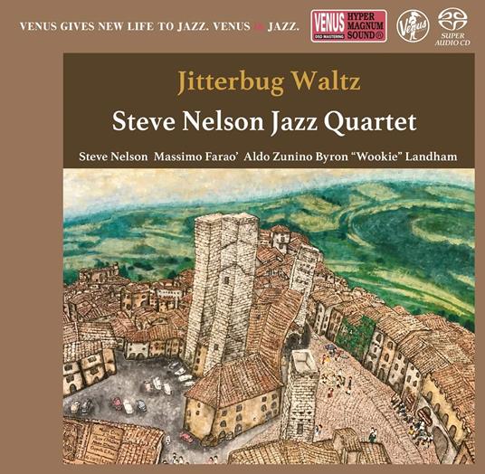 Jitterbug Waltz - CD Audio di Steve Nelson