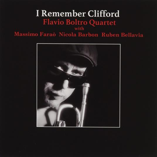 I Remember Clifford (Plan) - CD Audio di Flavio Boltro
