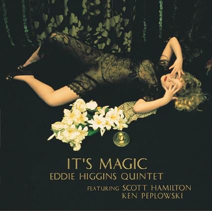 It'S Magic - Vinile LP di Scott Hamilton,Eddie Higgins