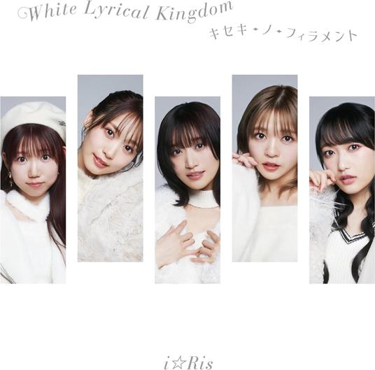 White Lyrical Kingdom-Kiseki-No-Filament - CD Audio di I Ris