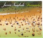 Jazzin' Saudade - Batucada