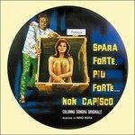 Spara Forte, Più Forte (Colonna sonora)