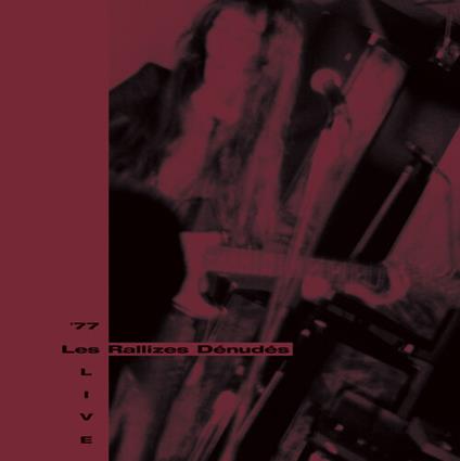 77 Live (3Lp) - Vinile LP di Les Rallizes Denudes