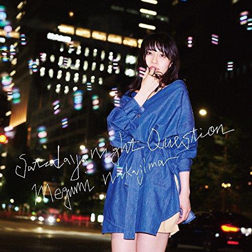 Saturday Night Question - CD Audio di Megumi Nakajima