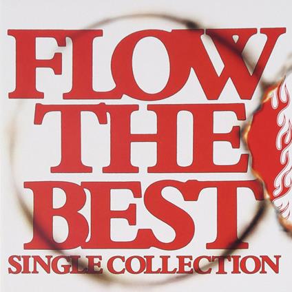 Flow The Best. Single Collection - CD Audio di FLOW