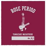 Rose Period-The Best 2005-2015