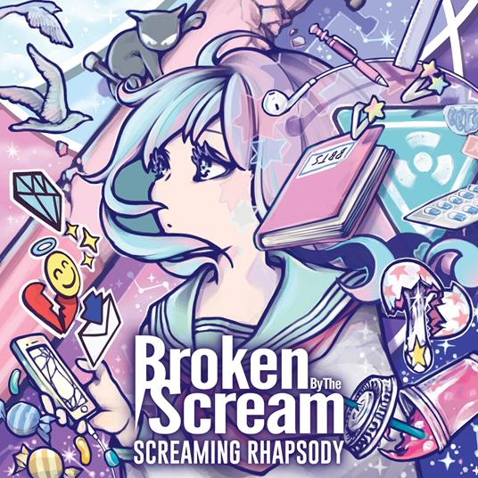 Screaming Rhapsody - CD Audio di Broken by the Scream