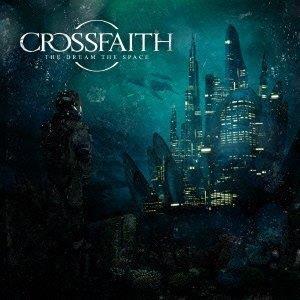 The Dream The Space - CD Audio di Crossfaith