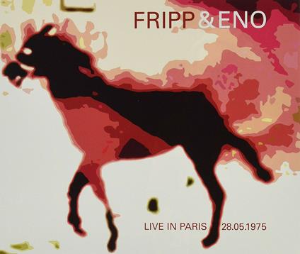 Live in Paris 28.05.1975 - CD Audio di Brian Eno,Robert Fripp