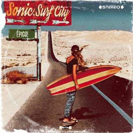 Epico! - CD Audio di Sonic Surf City