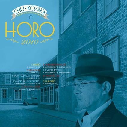 Horo2010 - CD Audio di Chu Kosaka