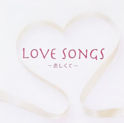 Love Songs Tears (Japan Import) - CD Audio