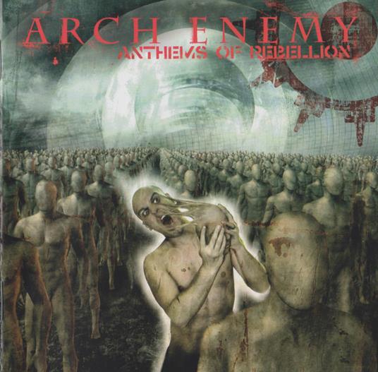 Anthems Of Rebellion - CD Audio di Arch Enemy