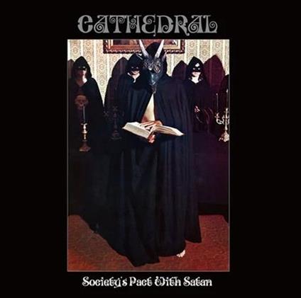 Society's Pact With Satan - CD Audio di Cathedral