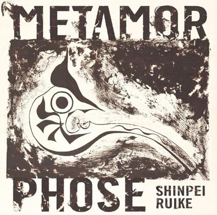 Metamorphose - CD Audio di Shinpei Ruike