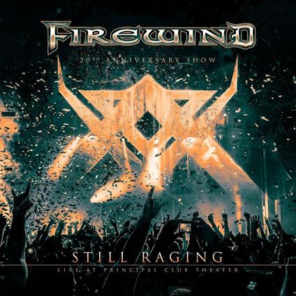 Still Raging Live At Principal Club Theater - CD Audio di Firewind