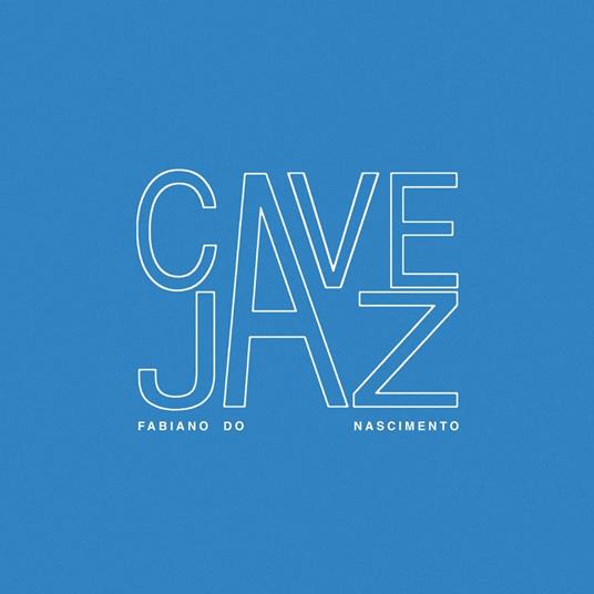 Cavejaz - CD Audio di Fabiano Do Nascimento