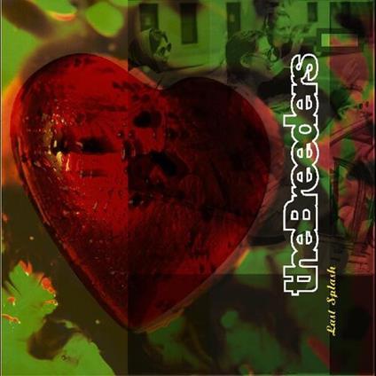 Last Splash (Japan Edition) - CD Audio di Breeders