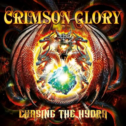 Chasing The Hydra - CD Audio di Crimson Glory