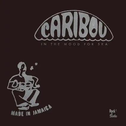 In The Mood For Ska: Caribou Ska Selection - CD Audio