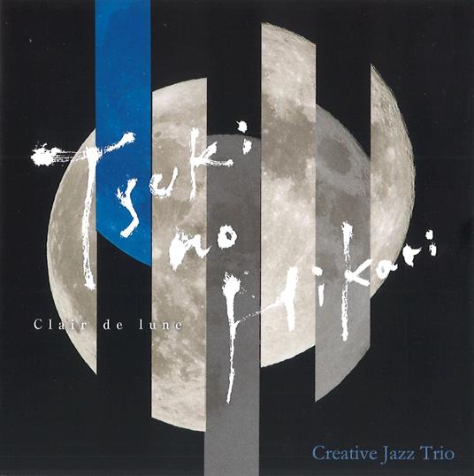 Creative Jazz Trio - Tsuki No Hikari - CD Audio
