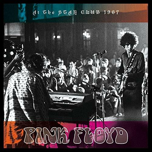 At The Star Club 1967 - CD Audio di Pink Floyd