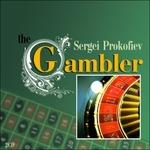 The Gambler - CD Audio di Sergei Prokofiev,Gennadi Rozhdestvensky