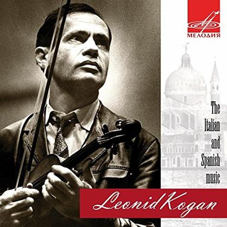 Musica italiana e spagnola - CD Audio di Leonid Kogan