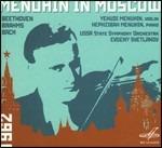 Yehudi Menuhin in Moscow vol.1 - CD Audio di Yehudi Menuhin,Evgeny Svetlanov,Orchestra Sinfonica dell'URSS,Hephzibakh Menuhin