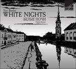 White Nights - CD Audio di Gennadi Rozhdestvensky,Yuri Butsko