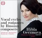 Cicli vocali e romanze di compositori russi - CD Audio di Hibla Gerzmava