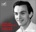 Arie da opere - CD Audio di Muslim Magomayev