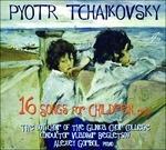 16 canti per bambini op.54 - CD Audio di Pyotr Ilyich Tchaikovsky