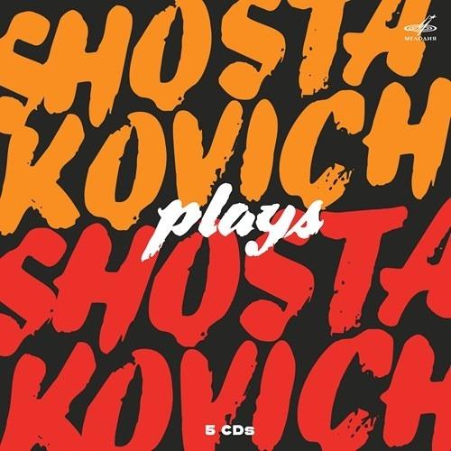 Shostakovich plays Shostakovich - CD Audio di Dmitri Shostakovich