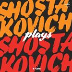 Shostakovich plays Shostakovich