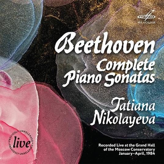 Complete Piano Sonatas - CD Audio di Ludwig van Beethoven,Tatiana Nikolayeva