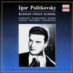 Russian Violin School - CD Audio di Igor Politkovsky