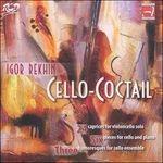 Cello-Cocktail - CD Audio di Igor Rekhin