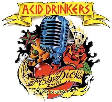 Feis He Dick 2 - CD Audio di Acid Drinkers