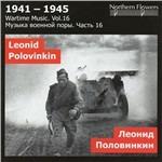 Wartime Music vol.16 - CD Audio di Leonid Polovinkin