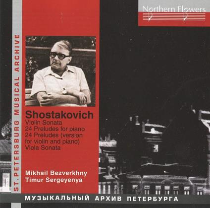 Violin Sonata - Viola Sonata - 24 Preludes - CD Audio di Dmitri Shostakovich