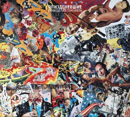 Psychedelia Tomorrow - Collage - CD Audio di Opizdenevshie