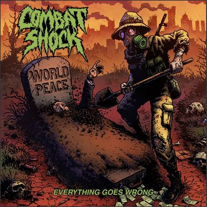 Everything Goes Wrong - CD Audio di Combat Shock
